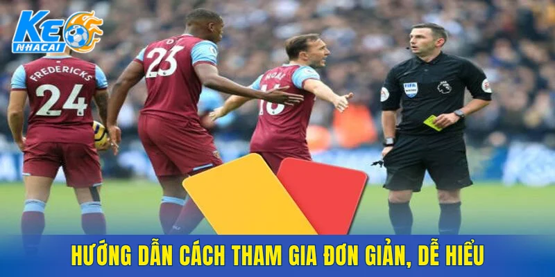 Hướng dẫn cách tham gia đơn giản, dễ hiểu