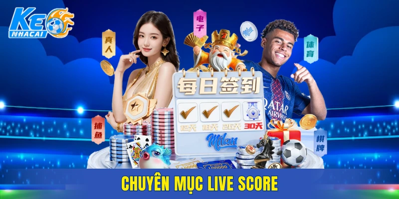 Xem kết quả Live score như thế nào? 