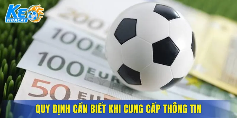 Quy định cần biết khi cung cấp thông tin