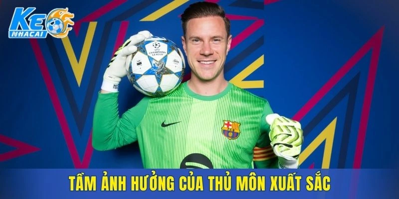 Vai trò chiến thuật của thủ môn trong bóng đá hiện đại